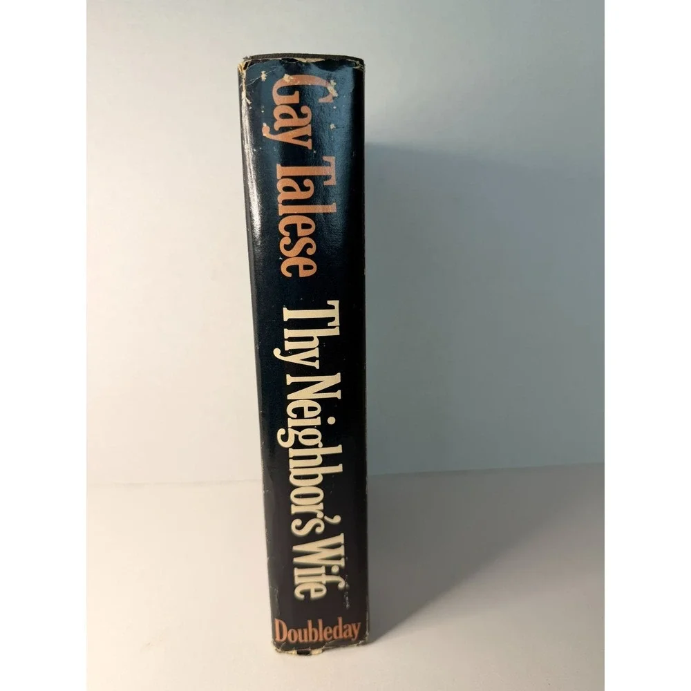 Thy Neighbor's Wife Gay Talese Hardcover 1981 Doubleday True Crime Social Study